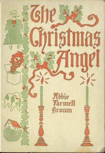 The Christmas Angel, Abbie Farwell Brown