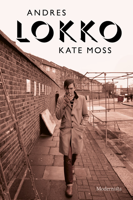 Kate Moss, Andres Lokko
