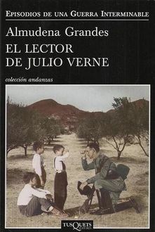 El Lector De Julio Verne, Almudena Grandes
