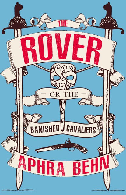 The Rover, Aphra Behn