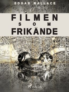 Filmen som frikände, Edgar Wallace