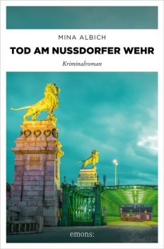 Tod am Nussdorfer Wehr, Mina Albich