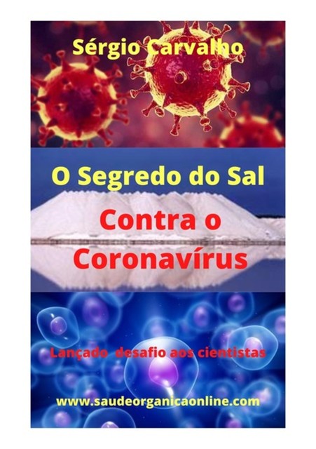 O Segredo Do Sal Contra O Coronavírus, Sérgio Carvalho