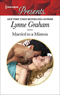 The Secret His Mistress Carried, Lynne Graham