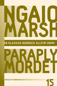 Paraplymordet, Ngaio Marsh