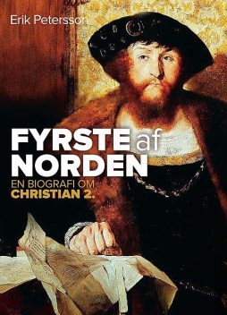 Fyrste af Norden, Erik Petersson