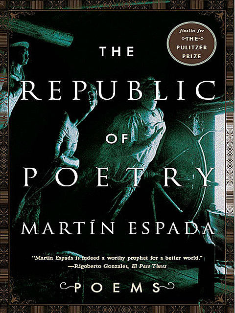 The Republic of Poetry: Poems, Martín Espada