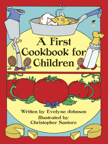 A First Cookbook for Children, Evelyne Johnson