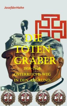 Die Totengräber, Josef Hahn