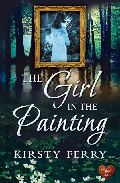 The Girl in the Painting, Kirsty Ferry