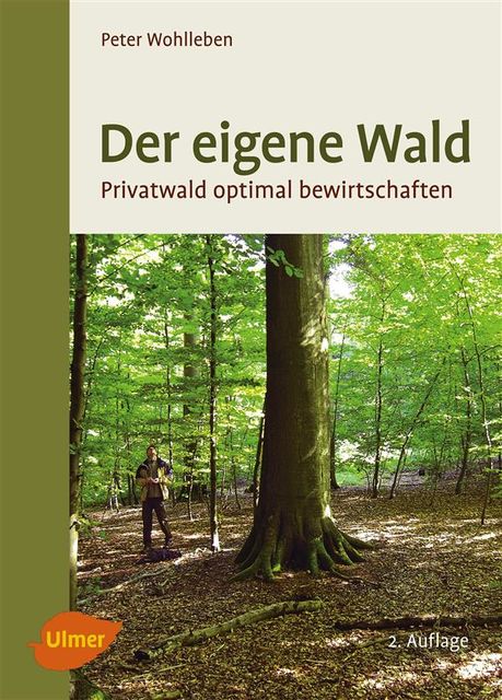 Der eigene Wald, Peter Wohlleben