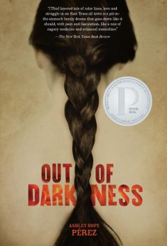 Out of Darkness, Ashley Hope Pérez