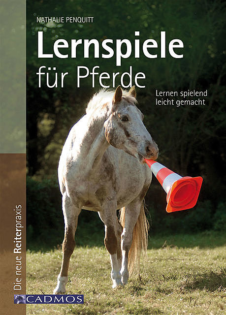 Lernspiele für Pferde, Nathalie Penquitt