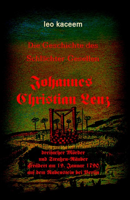 Johannes Christian Lenz, Leo Kaceem