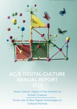 AC/E Digital Culture Annual Report 2016, Iván Martínez, Javier Celaya, Lara Sánchez Coterón, Mariana Moura Santos, Montecarlo, Pau Waelder, Pepe Zapata