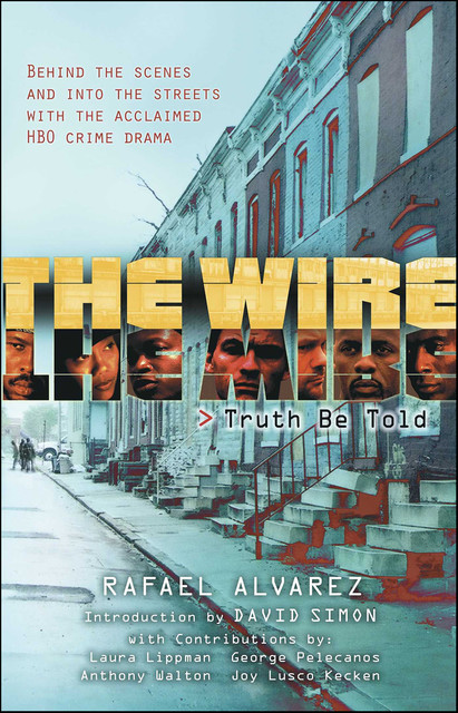 The Wire, Rafael Alvarez