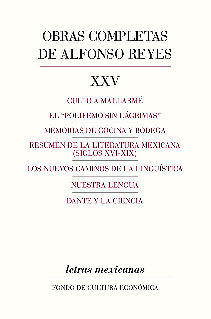Obras completas, XXV, Alfonso Reyes