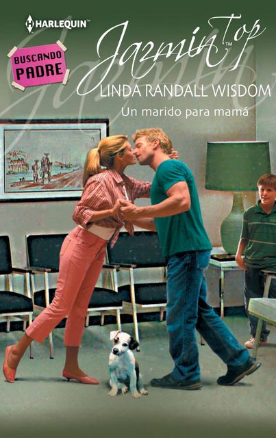 Un marido para mamá, Linda Randall Wisdom