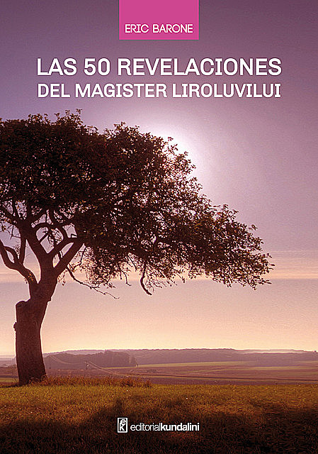 Las 50 revelaciones del Magister Liroluvilui, Eric Barone