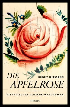 Die Apfelrose, Birgit Hermann