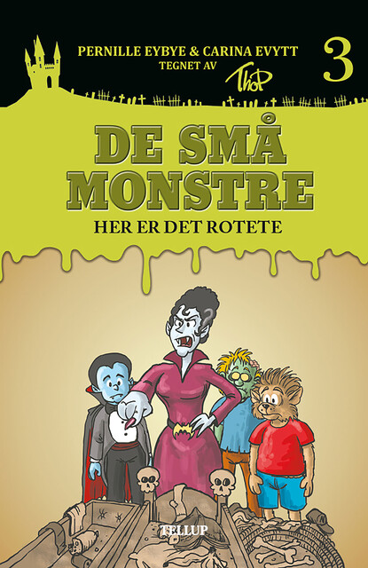 De små monstre #3: Her er det rotete, Carina Evytt, Pernille Eybye