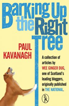 Barking up the Right Tree, Paul Kavanagh