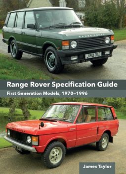 Range Rover Specification Guide, James Taylor