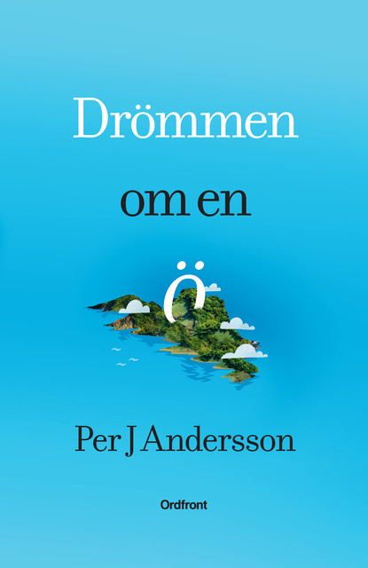 Drömmen om en ö, Per J. Andersson