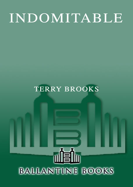 Indomitable: The Epilogue to The Wishsong of Shannara, Terry Brooks