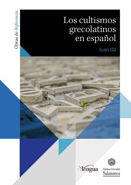 Los cultismos grecolatinos en español, Juan Rubio Fernández