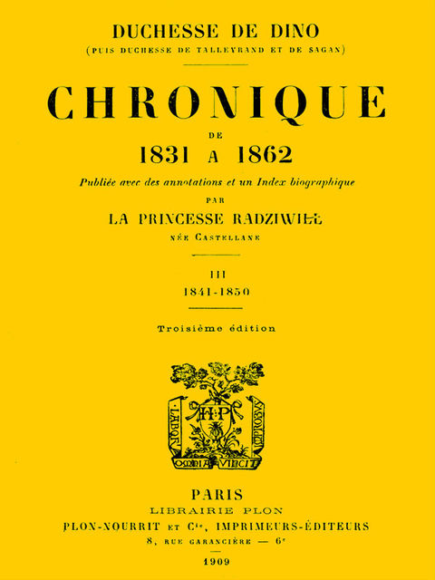 Chronique de 1831 à 1862, Tome 3 (de 4), Duchesse Dorothée de Dino