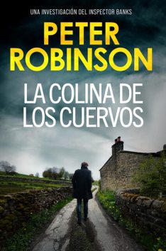La Colina De Los Cuervos, Peter Robinson