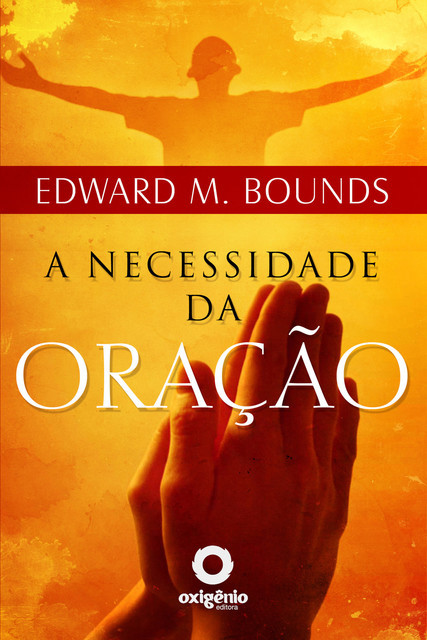 A Necessidade de Oração, 