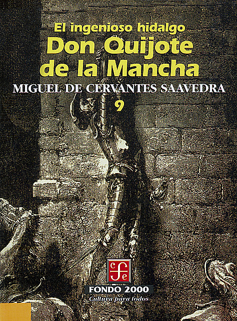 El ingenioso hidalgo don Quijote de la Mancha, 9, Miguel de Cervantes Saavedra