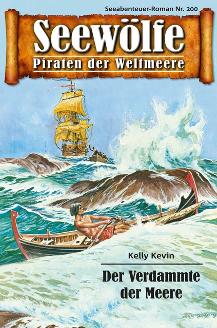 Seewölfe – Piraten der Weltmeere 200, Kelly Kevin