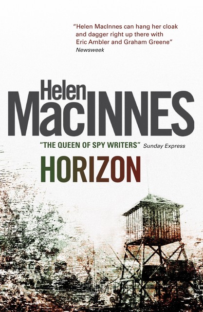 Horizon, Helen MacInnes