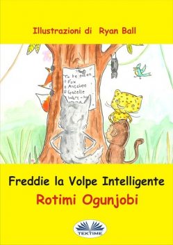 Freddie La Volpe Intelligente, Rotimi Ogunjobi