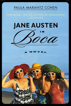 Jane Austen in Boca, Paula Cohen