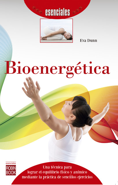 Bioenergética, Eva Dunn