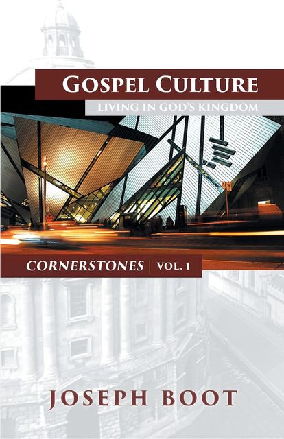 Gospel Culture, Joseph Boot
