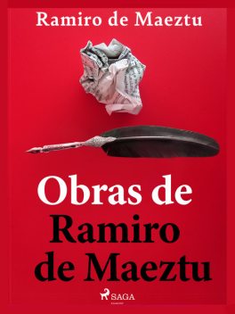 Obras de Ramiro de Maeztu, Ramiro De Maeztu
