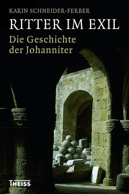 Ritter im Exil, Karin Schneider, Ferber
