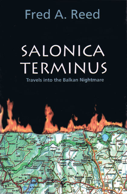 Salonica Terminus, Fred Reed