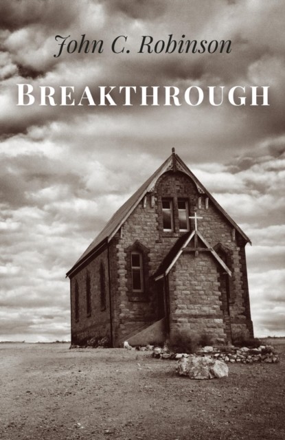 Breakthrough, John C. Robinson