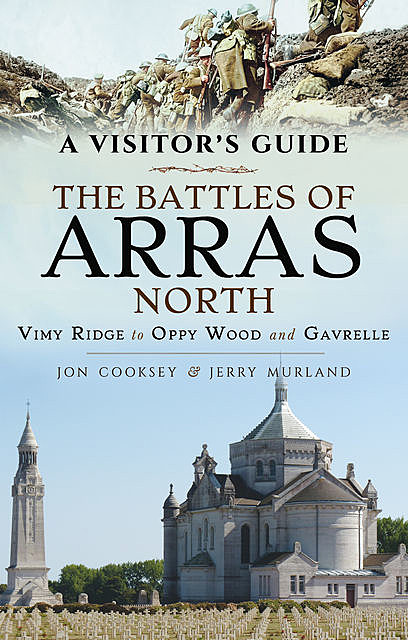 The Battles of Arras: North, Jerry Murland, Jon Cooksey