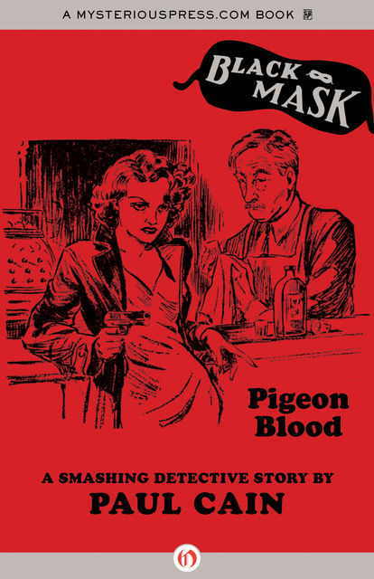 Pigeon Blood, Keith Alan Deutsch, Paul Cain