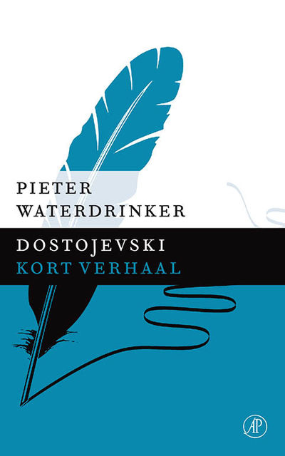 Dostojevski, Pieter Waterdrinker