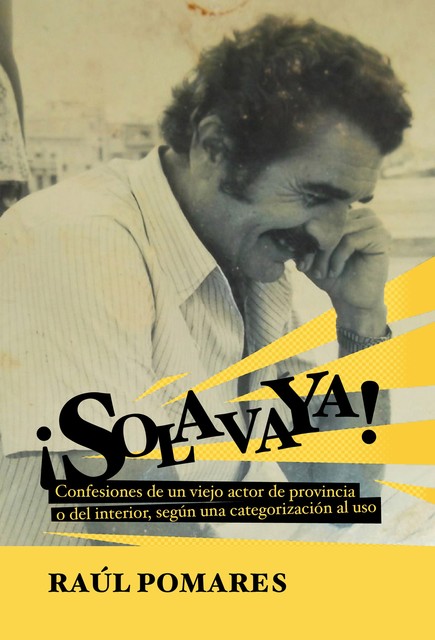 Solavaya, Raúl Pomares Bory