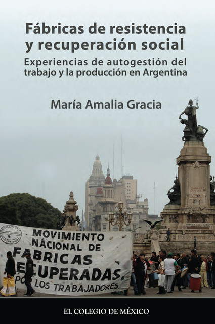 Fábricas de resistencia y recuperación social, María Segura García