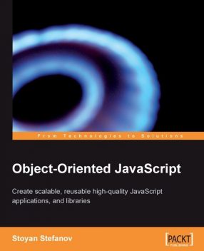 Object-Oriented JavaScript, Stoyan Stefanov